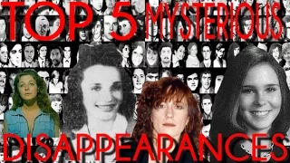 5 Mysterious Disappearances - Missing People Vol. 1 Unknown