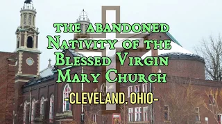 Mr. P. Explores...  An Abandoned Catholic Church (Cleveland, Ohio)