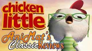 Chicken Little - AniMat’s Classic Reviews