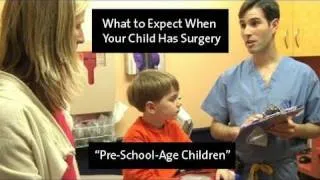 What to Expect When Your Child Has Surgery - Pre-School-Age Children