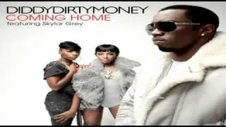 Diddy - Dirty Money FT. Skylar Grey - Coming Home (Dirty South Club Mix) [Alternative Version]