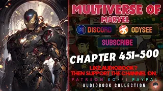 Multiverse of Marvel Chapter 451-500