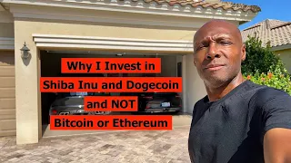 Why I Invest in Shiba Inu and Dogecoin and NOT Bitcoin or Ethereum