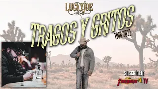 Lucky Joe - Tragos Y Gritos Tour 2022 / Norteñitas Clasicas