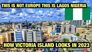 The Nigeria They Don’t Show On Tv 🇳🇬Victoria Island In 2023- Richest Neighborhood In Lagos