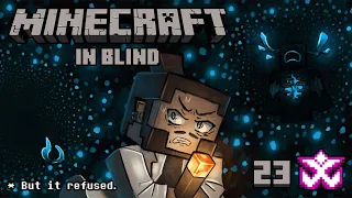 Determinazione - Minecraft in Blind #23 w/ Cydonia