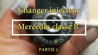 Changer injecteur Mercedes classe B W245, W169, partie 1