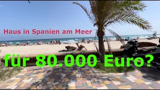 Welches Haus am Meer in Spanien kann man für bis zu 80.000 Euro kaufen? Torrevieja,Orihuela,Alicante