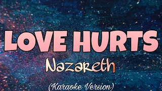 Nazareth - LOVE HURTS (Karaoke Version)