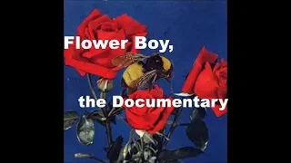 Tyler, the Creator's Flower Boy, the "Documentary"