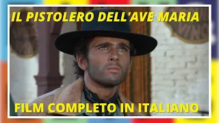 Il pistolero dell'Ave Maria | Western | Film Completo in Italiano