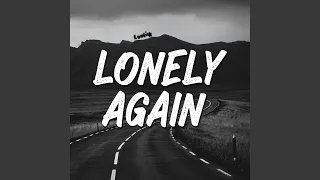 Lonely Again