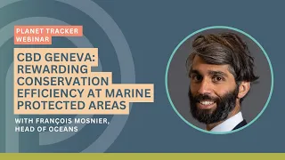 CBD Geneva: Rewarding Conservation Efficiency at Marine Protected Areas