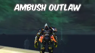Ambush OUTLAW - 10.0 Outlaw Rogue PvP - WoW Dragonflight PvP
