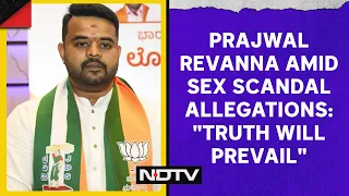 Karnataka Sex Scandal | Prajwal Revanna Amid Sex Scandal Allegations: "Truth Will Prevail"