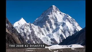 The 2008 K2 Disaster