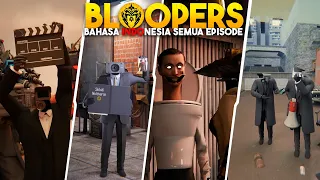 Bloopers Skibidi Multiverse 11-20 Episode - Bahasa Indonesia