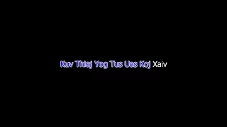 Tsom Xyooj-Xav Yog Tus Koj Hlub KARAOKE LYRIC HD.   Lower Key