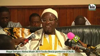 (Touba Brescia ITALIE) Serigne Moustapha Mbacké Magal Serigne Abdou khadr 2019