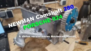 Porsche 924 2,0 - Nockenwelle Newman Cam 280 & verstellbares dbilas Nockenwellenrad