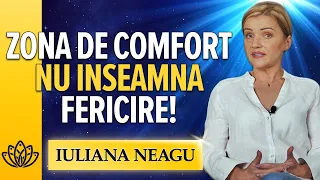 Zona de comfort nu inseamna fericire!