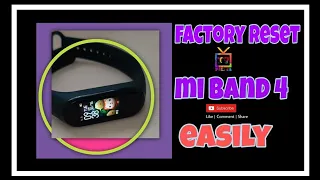 Factory reset and re setup mi band 4