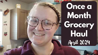 Once a Month Grocery Haul || April 2024 || Costco, Sam's Club, Walmart, Kroger, Target, and Winco