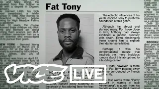 Fat Tony Writes His Own Obituary | VICE LIVE