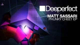 Matt Sassari - Phunky Cheet (Original Mix)