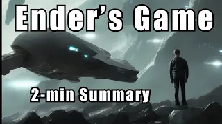 Ender's Game | 4 Minute Summary