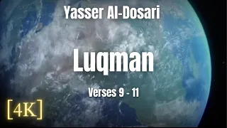 Powerful Quran recitation: Surah Luqman (9-11) by Yasser Al-Dosari #quran #beautiful #yasseraldosari