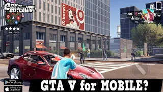 City of Outlaws Gameplay (Android,iOS) | New Open World Games like GTA 5