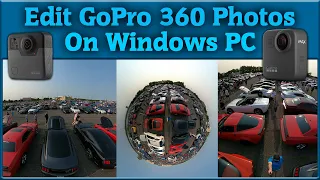 Edit GoPro 360 Photos on Windows PC