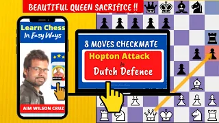 Hopton Attack | Dutch defence opening | checkmate in 8 Moves | #wilsoncruzgoachess