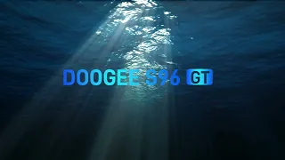 Doogee S96 GT Official Video - Clearer, Faster, More Rugged