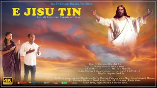 E JISU TIN':  Santali Christian Devotional Song 2022