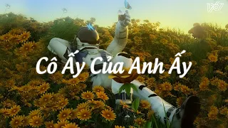 Cô Ấy Của Anh Ấy (Lofi Ver.) - Bảo Anh | Nhạc Lofi Chill Hot TikTok 2023