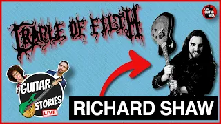 Cradle of Filth Guitarist - Richard Shaw | Guitar Stories Podcast Live | #31