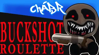 Ruletka s Chábrem ALE oba doufáme v náboj. Buckshot Roulette CZ