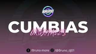 CUMBIAS ORIGINALES _ DJ BRUNO 2023
