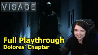 Visage - Dolores' Chapter - Full Playthrough