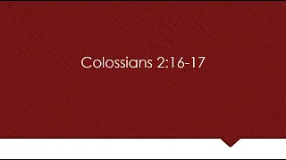 Hebrew Hermeneutics Lesson 3: The Truth about Colossians 2:16-17