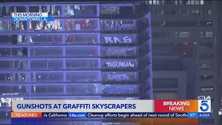 Gunfire erupts at vandalized skyscraper in downtown Los Angeles 