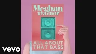 Meghan Trainor - All About That Bass (Official Audio)