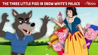 The Three Little Pigs in Snow White's Palace 🐷 | Bedtime Stories for Kids in English | Fairy Tales