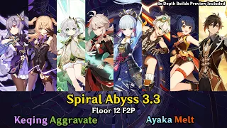 3.3 Spiral Abyss Floor 12 | Keqing Aggravate & Ayaka Melt