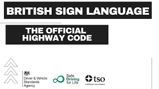 BSL The Official Highway Code: Roadworks, Level crossings and Tramways