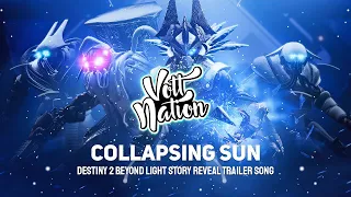 Collapsing Sun - Brandon Lau (Destiny 2: Beyond Light Story Reveal Trailer Song)