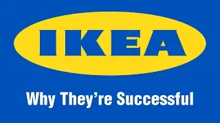 IKEA - Why They're So Successful