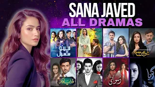 Sana Javed All 25 Dramas | Sana Shoaib Malik | Spectacle | 2024